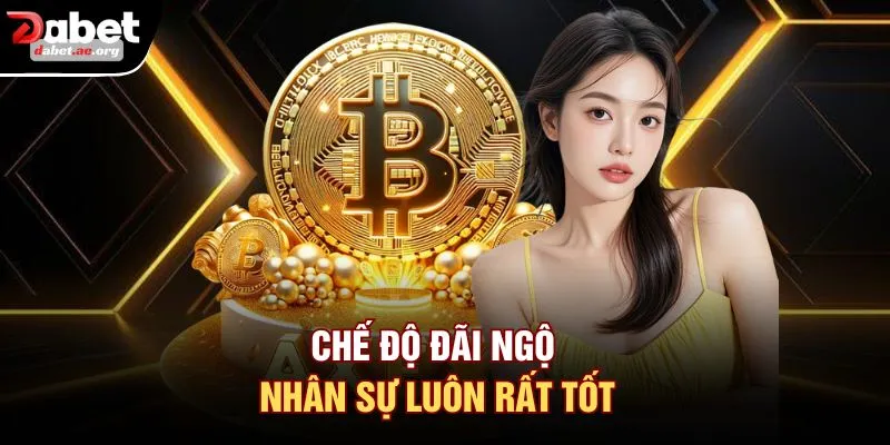 Chế độ đãi ngộ nhân sự luôn rất tốt