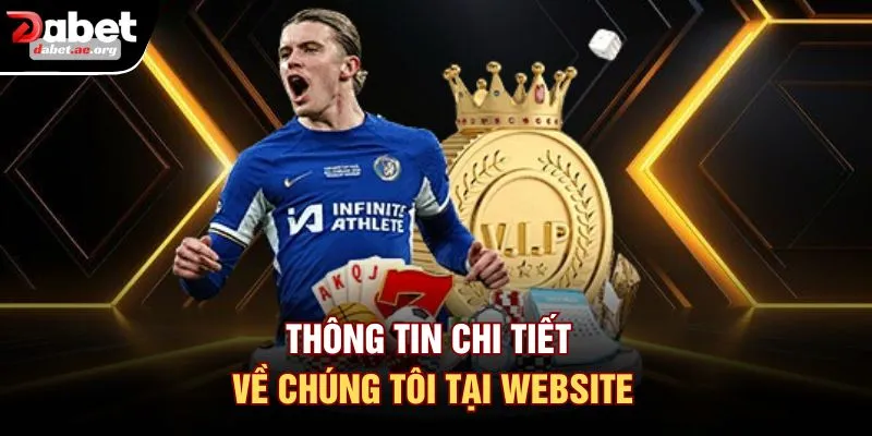 Thông tin chi tiết về chúng tôi tại website
